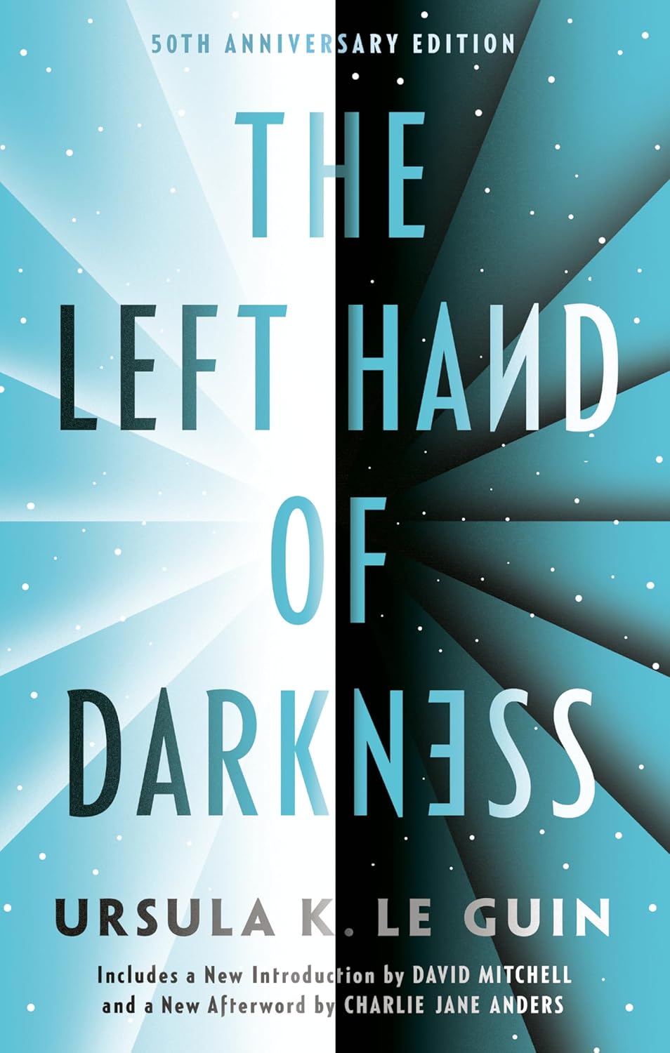 Left Hand of Darkness by Ursula K. Le Guin