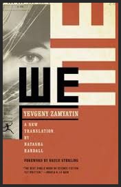 We by Yevgeny Zamyatin